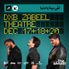 Leffi Bina Ya Donya at Zabeel Theatre, Dubai