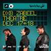 Leffi Bina Ya Donya at Zabeel Theatre, Dubai