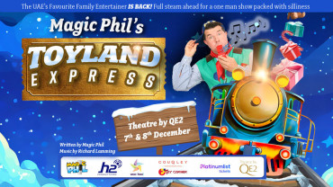 Magic Phil's Toyland Express at Theatre by QE2, Dubai
